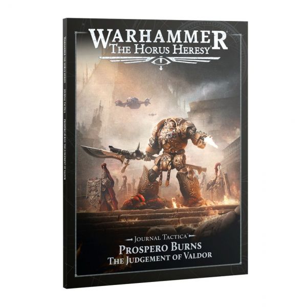Journal Tactica: Prospero Burns – The Judgement Of Valdor