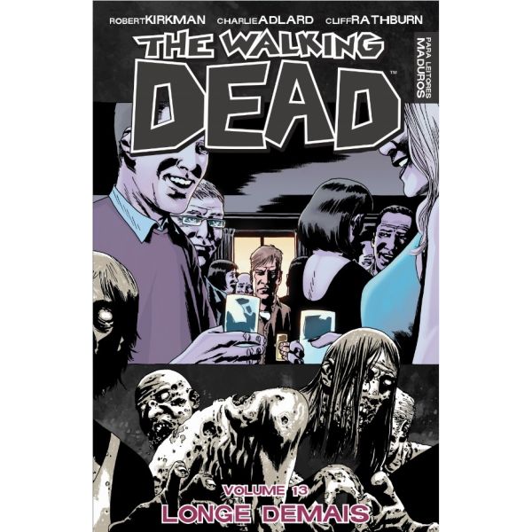 The Walking Dead 13 - Longe Demais