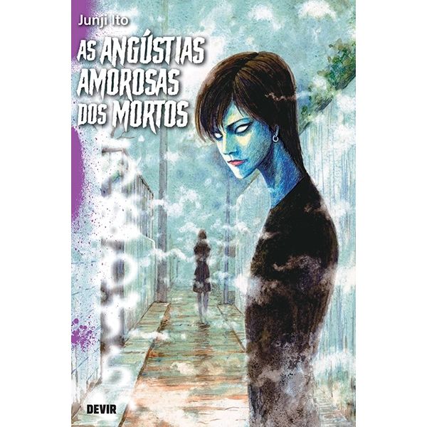 As angústias amorosas dos mortos