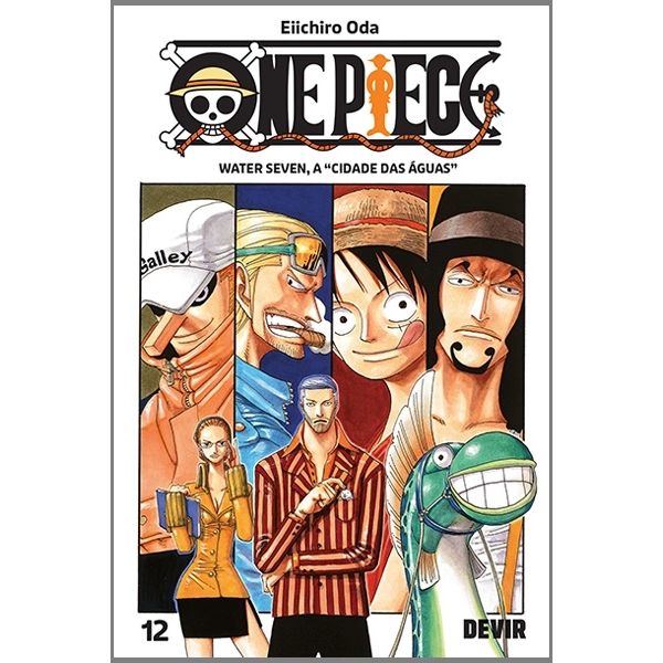 One Piece 12 - Water Seven, a “Cidade das Águas”